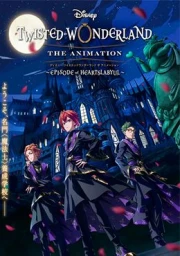 Disney Twisted-Wonderland The Animation: Episode of Heartslabyul