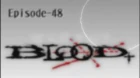 Blood+ episodio 48