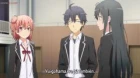 Yahari Ore no Seishun Love Comedy wa Machigatteiru. Kan episodio 3