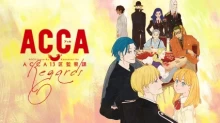 ACCA: 13-ku Kansatsu-ka - Regards episodio 1