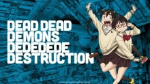 Dead Dead Demons Dededede Destruction episodio 17