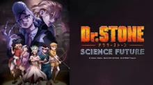 Dr. Stone: Science Future episodio 17