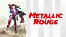 Metallic Rouge episodio 13