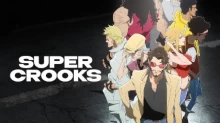 Super Crooks episodio 13